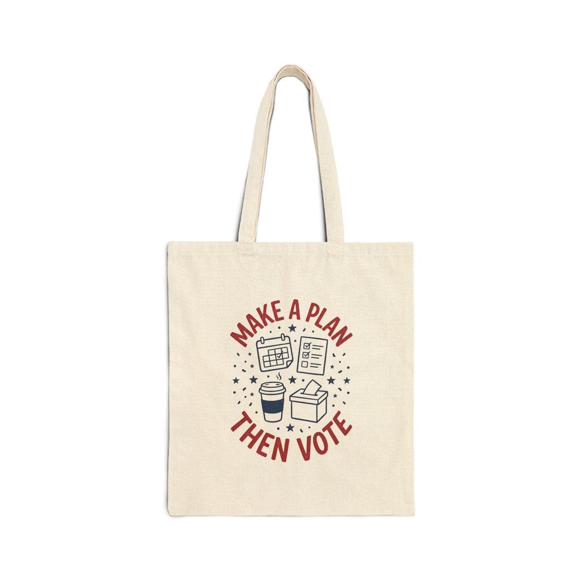 Make a Plan Then Vote Tote | Voter Turnout Canvas Tote, Midterm Election Accessory