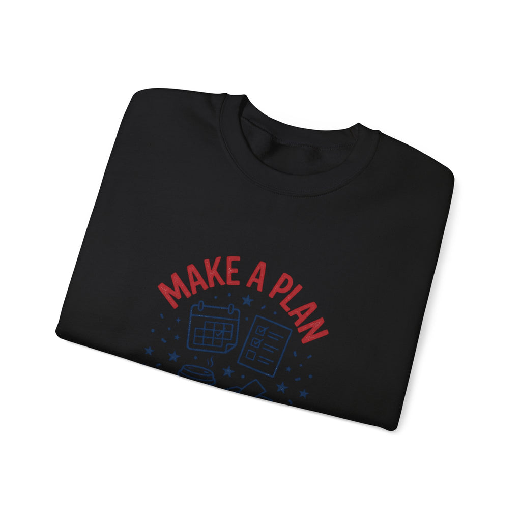Make a Plan Then Vote Sweatshirt | Midterm Elections, Voter Reminder