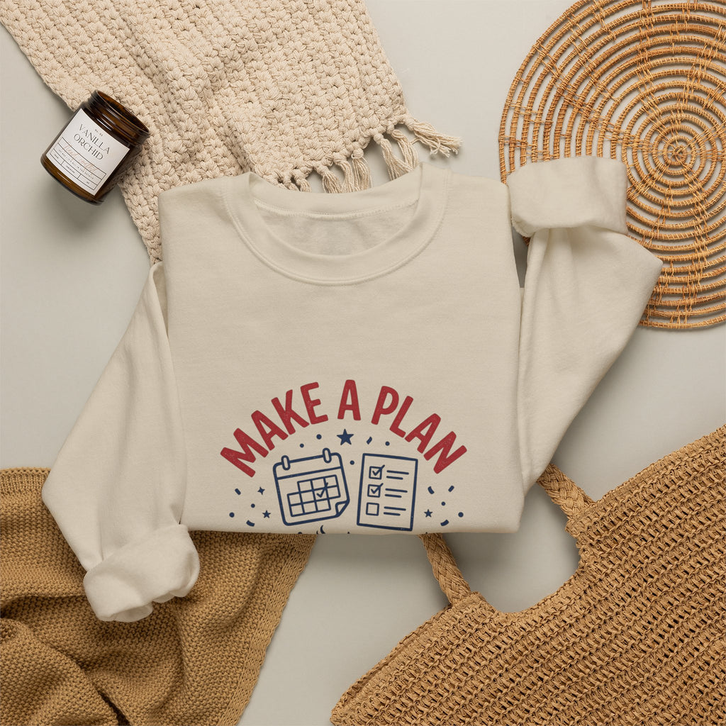 Make a Plan Then Vote Sweatshirt | Midterm Elections, Voter Reminder