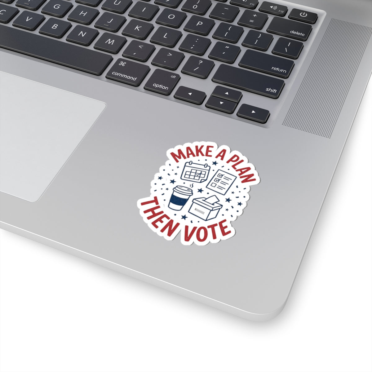 Make a Plan Then Vote Sticker | Midterm Elections, Voter Turnout Advocacy
