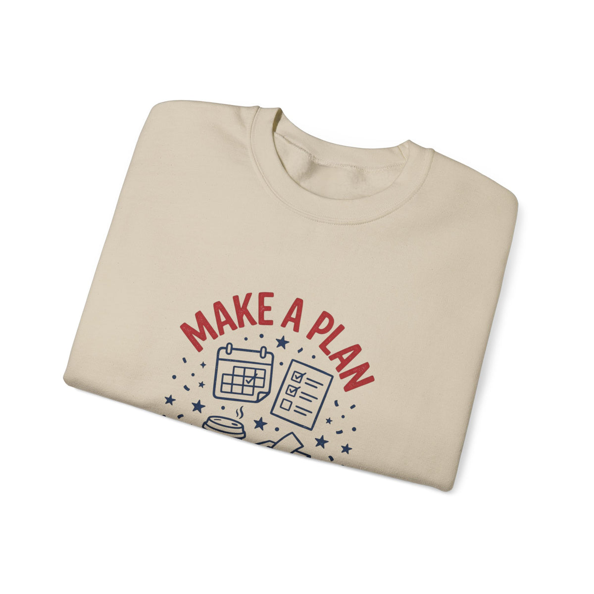 Make a Plan Then Vote Sweatshirt | Midterm Elections, Voter Reminder