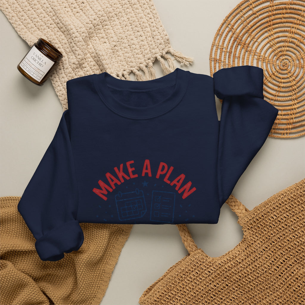 Make a Plan Then Vote Sweatshirt | Midterm Elections, Voter Reminder