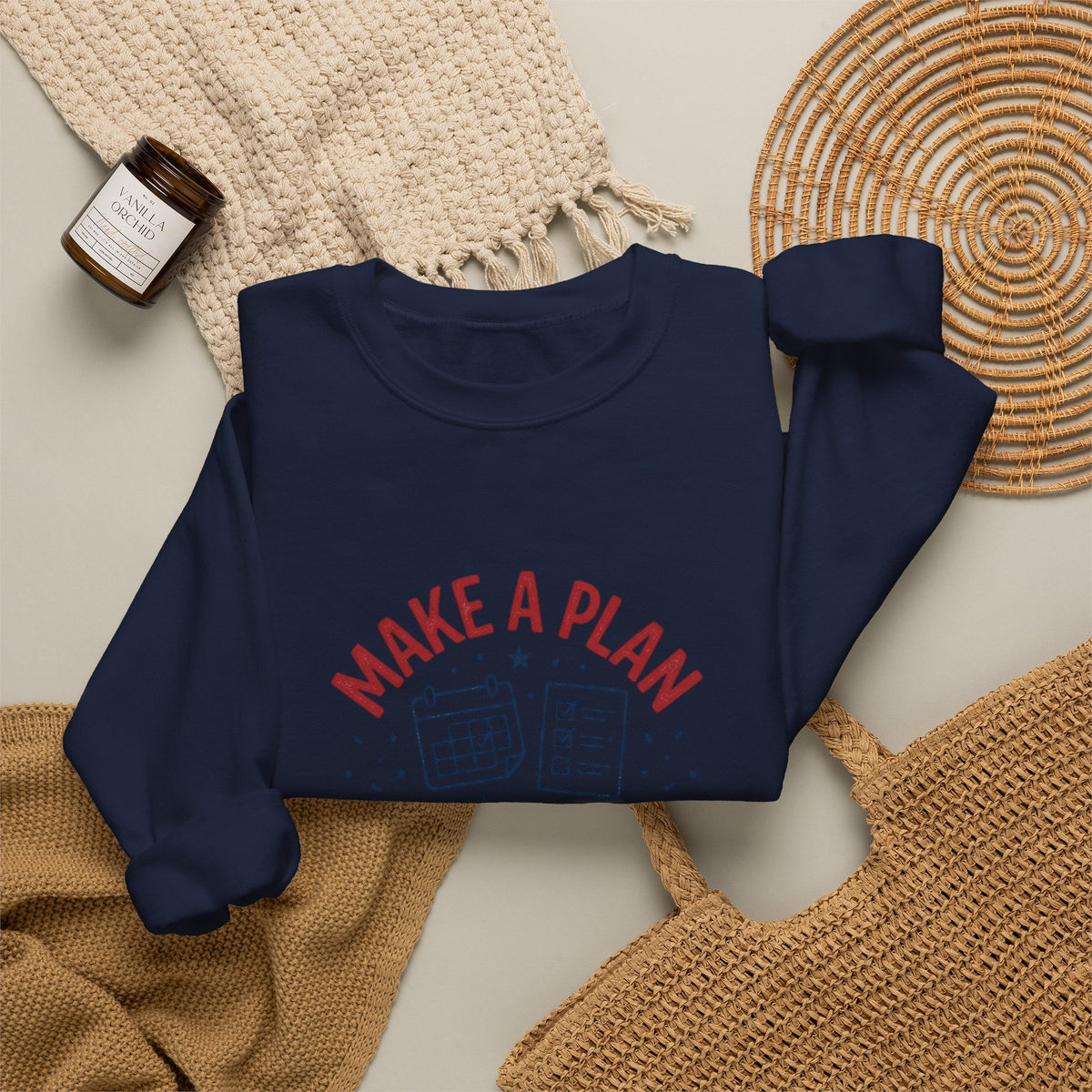 Make a Plan Then Vote Sweatshirt | Midterm Elections, Voter Reminder