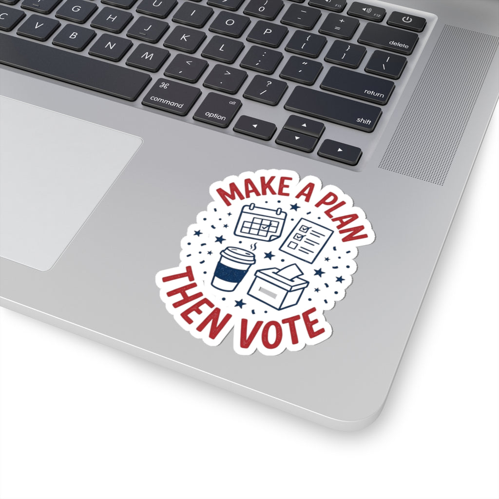Make a Plan Then Vote Sticker | Midterm Elections, Voter Turnout Advocacy